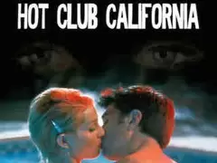 Горячий клуб Калифорнии (1999)