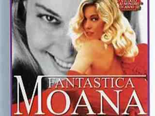 Фантастическая Mоана (1987)