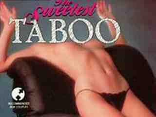 Самое сладкое табу (1986)