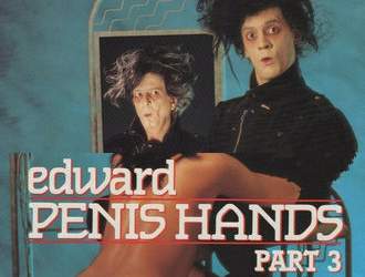 Edward Penishands 3