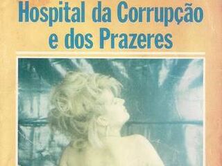 Коррупция и удовольствия в больнице (1985)